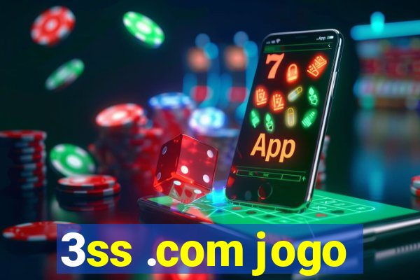 3ss .com jogo